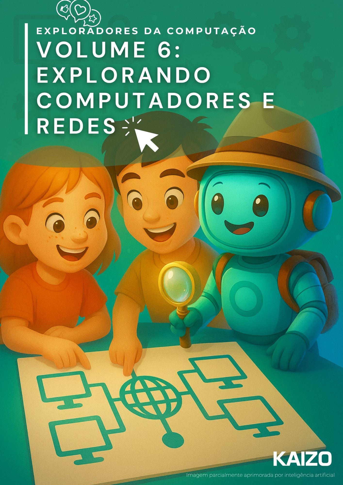 Exploradores da Computação, volume 6